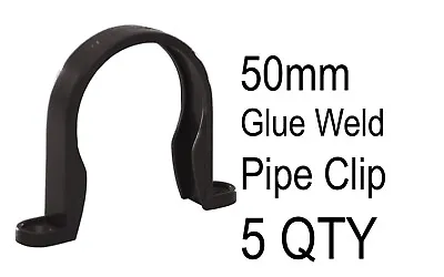 5 X 50mm Solvent Glue Weld Waste Pipe Clips Black Water Fitting Plumbing • £2.50