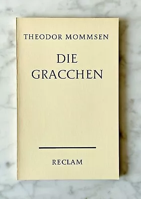 Theodor Mommsen: The Gracchen Ed. 1963 Karl Bayer • $13.85