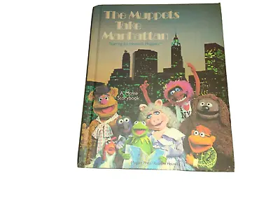 The Muppets Take Manhattan A Movie Storybook  1984 Near Mint Jim Henson's Muppet • $6