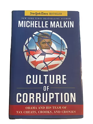 Culture Of Corruption : Obama And His Team Of Tax-Autographed By Michelle Malkin • $9