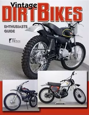 Vintage Dirt Bikes Enthusiasts Guide Hodaka Honda Penton Triumph Yamaha Bsa Ossa • $34.95