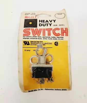 Heaqvy Duty On/off Toggle Switch Mcgill Bp-23 15 Amp New • $9.99