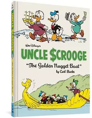 Walt Disney's Uncle Scrooge  The Golden Nugget Boat : The Complete Carl Barks... • £23.53