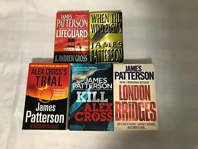 5x James Patterson Books When The Wind Blows Kill Alex Cross London Bridges  • £9.99