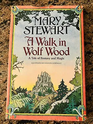 A Walk In Wolf Wood By Mary Stewart (HCDJ 1980 First US Edition) • $14