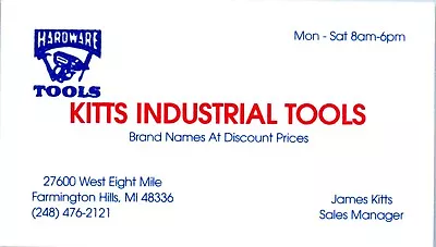James Kitts Industrial Tools Business Card Hardware Tools Farmington Michigan • $29.95