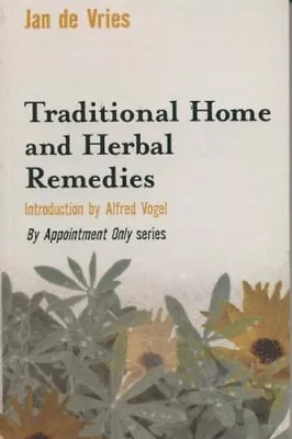 Traditional Home And Herbal Remedies (By Appointme... By Vries Jan De Paperback • £3.49