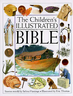$4.27 • Buy Children's Illustrated Bible - Hardcover By Hastings, Selina - VERY GOOD