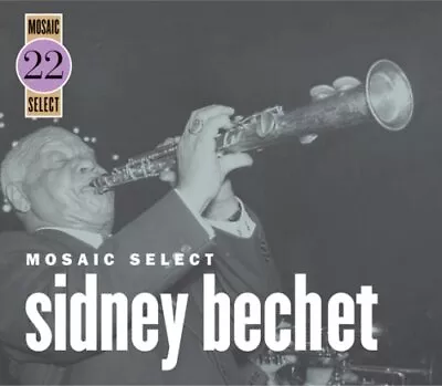 SIDNEY BECHET - Mosaic Select: Sydney Bechet - 3 CD • $41.95