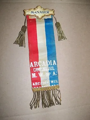 Modern Woodmen Of America Arcadia Wis. Camp No 769 Camp Manager Pinback Ribbon • $27.95