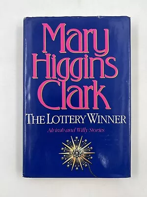 SIGNED The Lottery Winner: Alvirah And Willy Stories By Clark Mary Higgins • $35