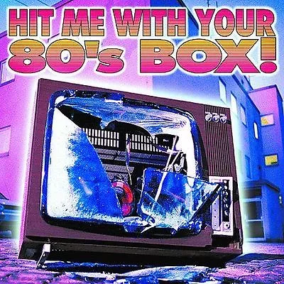 Hit Me With Your 80's Box! • $6.87