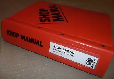 Daewoo Solar 130w-v Wheeled Excavator Service Shop Repair Workshop Manual 0001- • $139.99