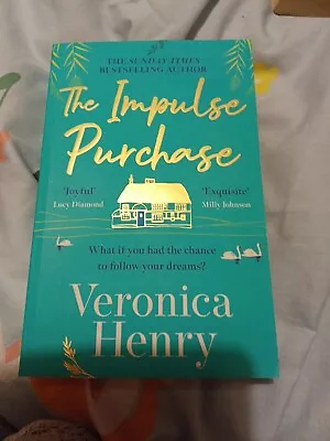 The Impulse Purchase Paperback Veronica Henry • £0.75