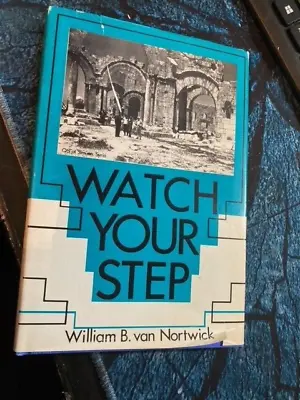 Watch Your Step VAN NORTWICK WILLIAM B- HB DJ 1983 1st • $9.96