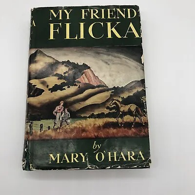 My Friend Flicka By Mary OHara 1941 Hardcover With Dust Jacket 24th Printing • $17.99