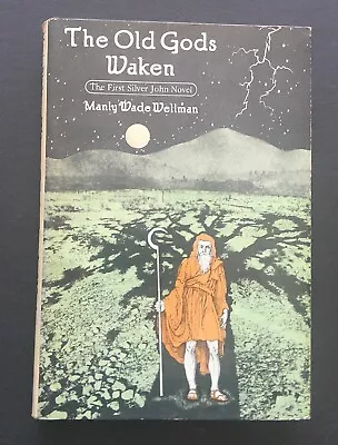 MANLY WADE WELLMAN-THE OLD GODS WAKEN-1979 DOUBLE DAY HC- Very Good • $25