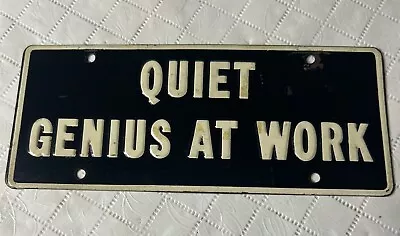 Vintage “Quite Genius At Work” Bike License Plate Tag Sign • $12