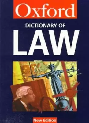 Dictionary Of Law (Oxford Paperback Reference) By Market House Books Elizabeth • £3.62