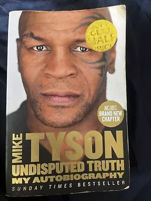 Undisputed Truth By Mike Tyson (2014 Trade Paperback) • $15