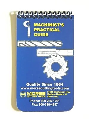 Machinist's Practical Guide Pocket Manual Handbook Blue Book Morse 20402 R3 • $22.95