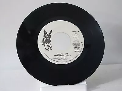 45 Record -  Martin Mull - Bernie Don't Disco • $4.99