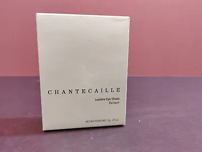 CHANTECAILLE Lumiere Eye Sheen / Shadow In ~*BAROQUE*~Limited Edition~NEW In Box • £199.99