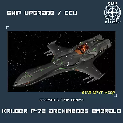 Star Citizen - Kruger P-72 Archimedes Emerald Upgrade - (ccu) • $59.99