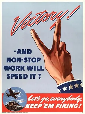 Victory And Non Stop Work Will Speed It Patriotic Propaganda Poster Art Cafe Bar • $16.75