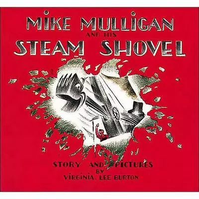 Mike Mulligan And His Steam Shovel By Virginia Burton (English) Paperback Book • $14.69