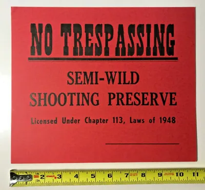 2 - Vintage Heavy Paper Red NO TRESPASSING Sign Shows Date Of 1948 • $9.96