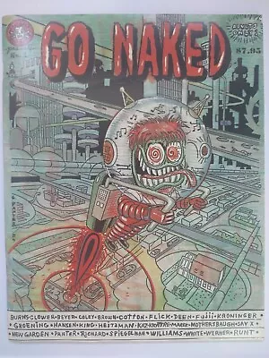 Last Gasp Go Naked #1  Charles Burns Kaz S. Clay Wilson Art Spieglman VF 8.0 • $77.99