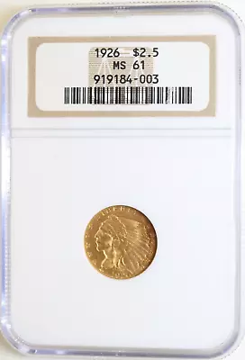 1926 $2 1/2 Gold Indian  Coin - MS61 - NGC - $2.5 Gold • $575.34