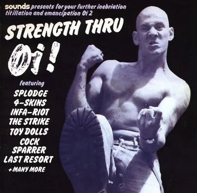 Strength Thru Oi! [CD] • £10.90