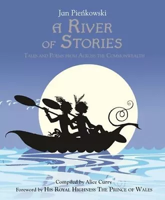 A River Of Stories: Tales And Poems From Across The Commonw... By Jan Pienkowski • £8.61