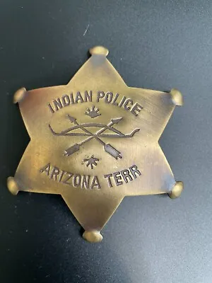 Novelty Badge: Indian Police Arizona Terr • $9.99