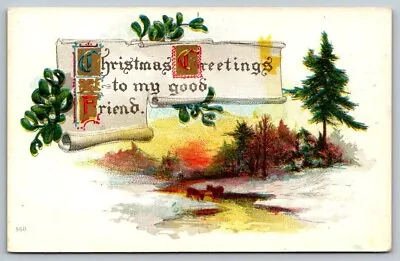 Christmas  Greetings To My Good Friend   Postcard  C1910 • £4.92