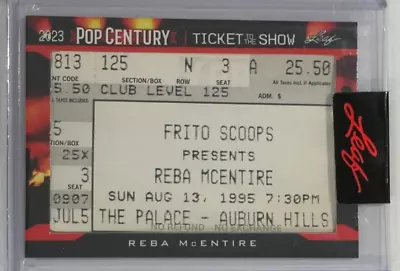 2023 Leaf Metal Pop Century Reba McEntire Ticket To The Show TS-374 - The Palace • $19.95