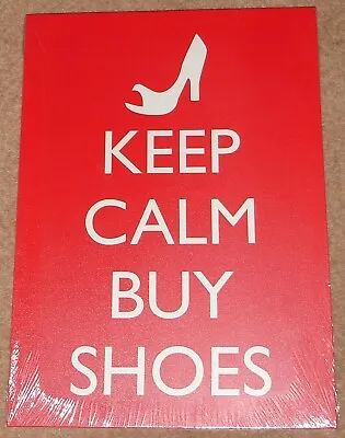 Keep Calm And Buy Shoes Red  Background 13  X 18  Canvas On Wooden Frame • £4.99