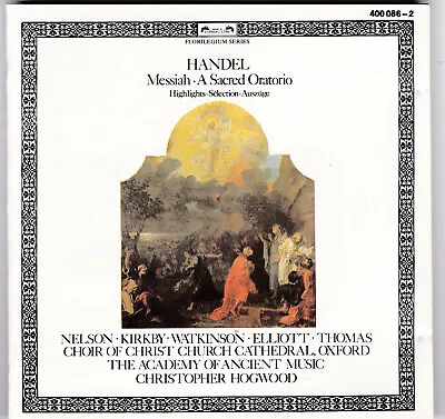 G.F. Händel - Messiah: A Sacred Oratorio Highlights (Hogwood Kirkby Nelson) • £3.57