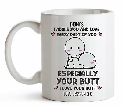 Personalised I Adore Your Butt Mug | I Love Your Butt Mug Lucky Husband Wife • £12.99