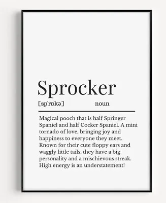 £7.99 • Buy Sprocker Dog Definition Print, Wall Print For Sprocker Owners, Dog Owner Print