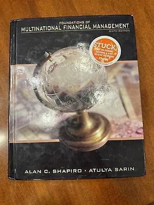 Foundations Of Multinational Financial Management - Alan C. Shapiro/Atulya Sarin • $15