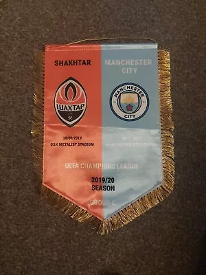 Skakhtar V Manchester City Small Pennant 2019/2020 UEFA Champions League • £12