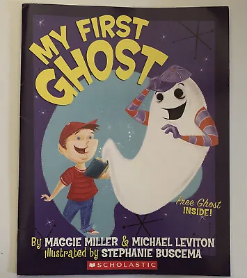 My First Ghost. W/CD Maggie Miller & Michael Leviton 2013. • $8