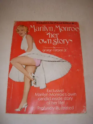 $9.99 • Buy MARILYN MONROE  HER OWN STORY,  By GEORGE CARPOZI, JR., MANY PHOTOGRAPHS, PB!