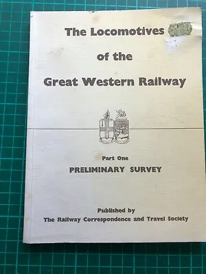 £3 • Buy THE LOCOMOTIVES OF THE GREAT WESTERN RAILWAY Part 1 Preliminary Survey RCTS