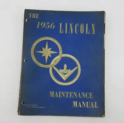 The 1956 Lincoln Maintenance Manual LD-6076 Vintage • $14.39