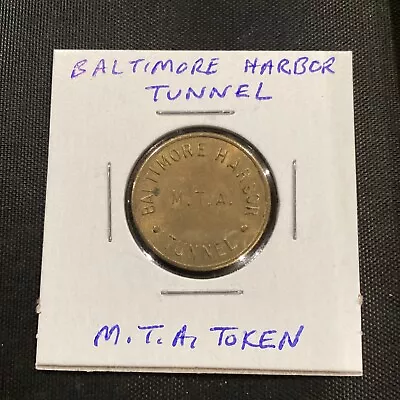 Baltimore Harbor Tunnel MTA Token • $9.99