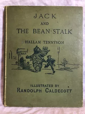 Randolph Caldecott Hallam Tennyson - Jack & The Bean-Stalk - 1st 1886 Macmillan • £75